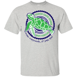Touch Each Other Not Turtles Cotton T-Shirt